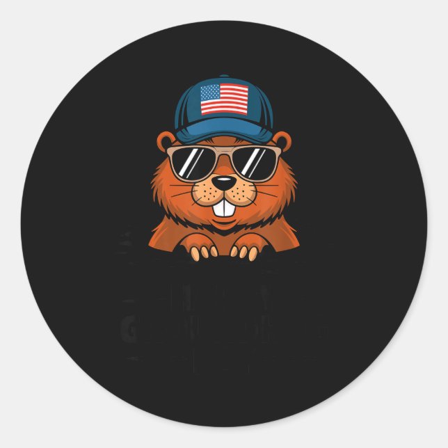 Funny Happy Groundhog Day _1  Classic Round Sticker (Front)