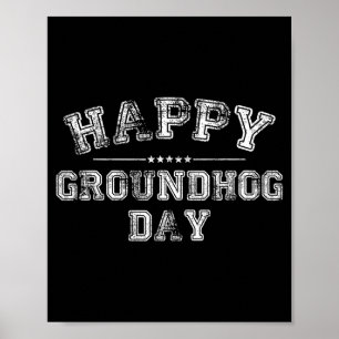 Funny Happy Groundhog Day 2025 _3 Poster