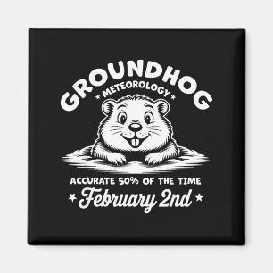 Funny Happy Groundhog Day February 2nd Phils Meteo Magnet