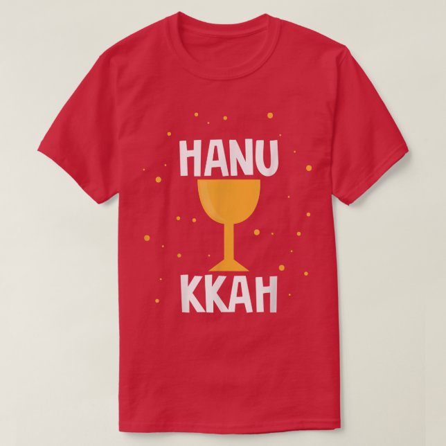 Funny Happy Hanukkah Goblet Chanukah Family Matchi T-Shirt (Design Front)