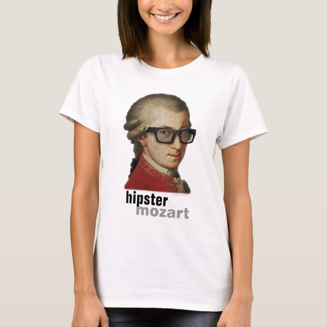 Funny Happy Hipster Mozart for Men or Women T-Shirt (Front)