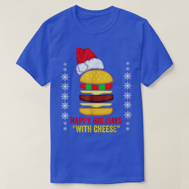 Funny Happy Holiday With Cheese Hamburger Santa Cl T-Shirt (Design Front)