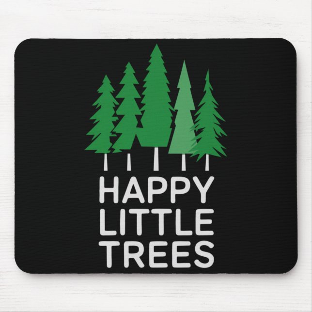 Funny Happy Little Trees Camng  Mouse Mat (Front)
