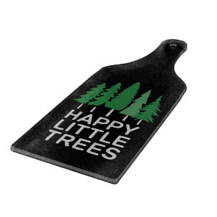 Funny Happy Little Trees Gifts Camping Cutting Board