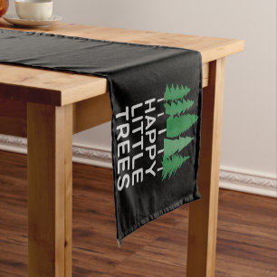 Funny Happy Little Trees Gifts Camping Short Table Runner