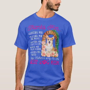 Funny Happy Mother's Day Best Dog Mom Cute Corgi D T-Shirt