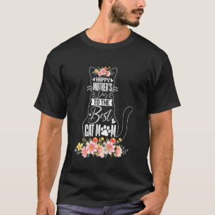 Funny Happy Mother's Day To The Best Cat Mum Cat L T-Shirt