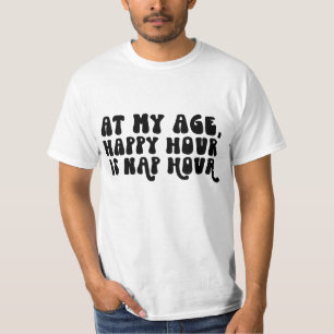 Funny happy nap hour word art retirement T-Shirt