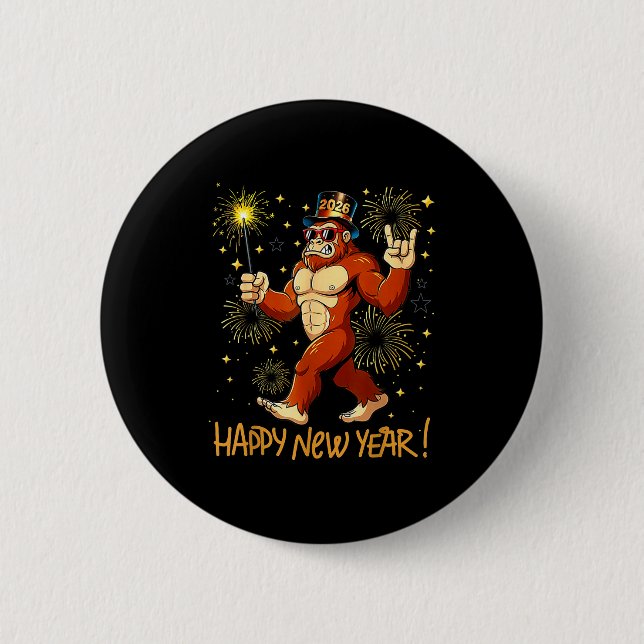 Funny Happy New Year 2026 Bigfoot Lovers New Years 6 Cm Round Badge (Front)