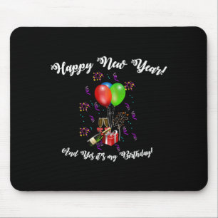 Funny Happy New Year And Yes It's My Birthday Long Mouse Mat