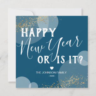 Funny Happy New Year or Is It Holiday Card
