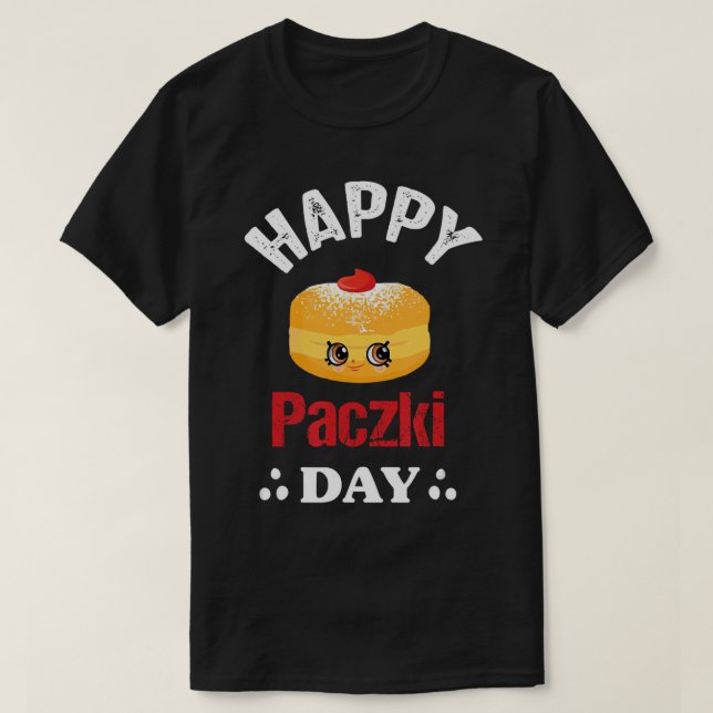 Funny Happy Paczki Day polish, Fat Thursday Doughn T-Shirt (Design Front)