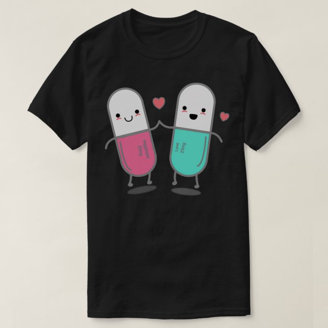 Funny Happy Pills 1 T-Shirt (Design Front)