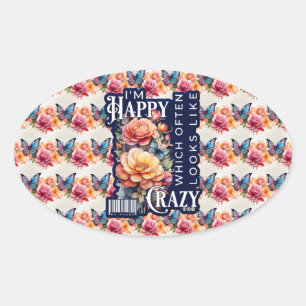 Funny Happy Quote All Over Print Oval Sticker