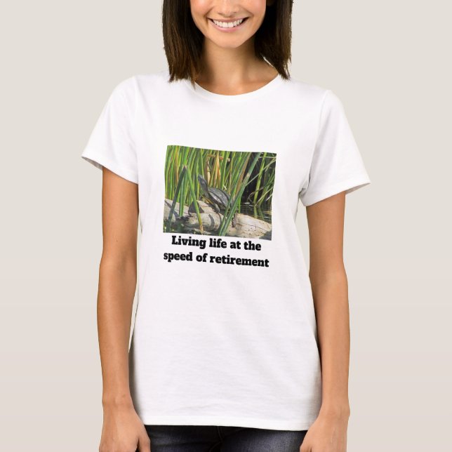 Funny Happy Retirement Humourous Turtle Photo T-Shirt (Front)