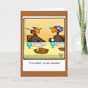 Funny Happy Thanksgiving Humour Greeting Card