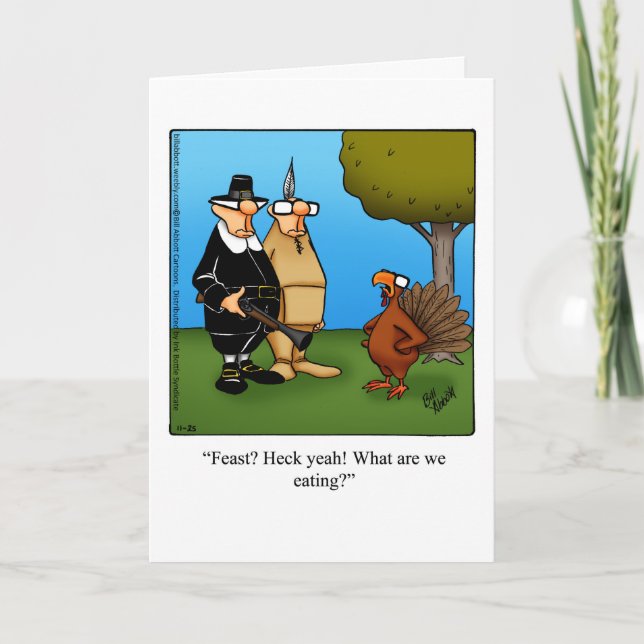 Funny Happy Thanksgiving Humour Greeting Card (Front)
