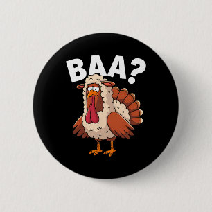 Funny Happy Thanksgiving Turkey A Lamb Costume 6 Cm Round Badge