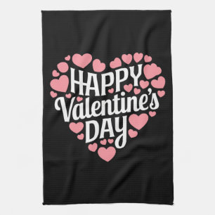 Funny Happy Valentines Day Heart Love Valentine  Tea Towel