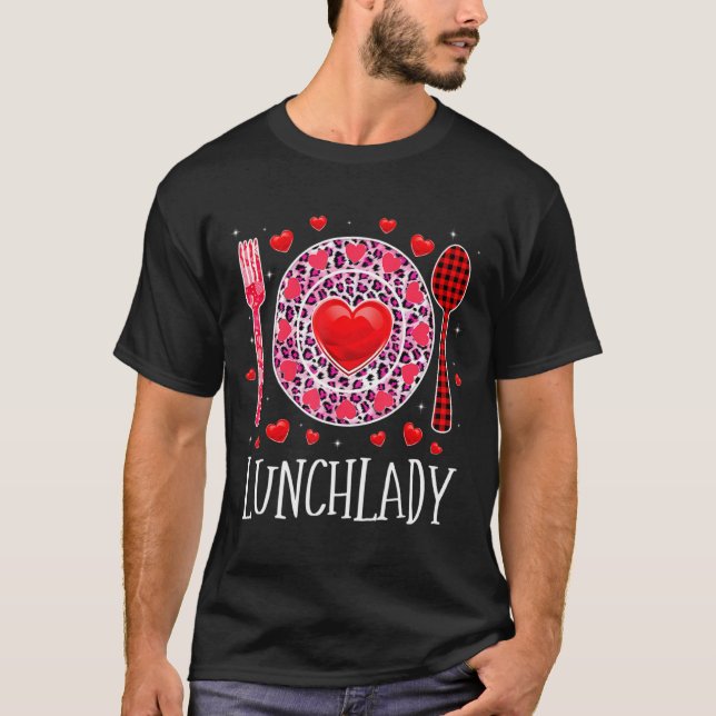 Funny Happy Valentines Day Lunch Lady Leopard Hea  T-Shirt (Front)