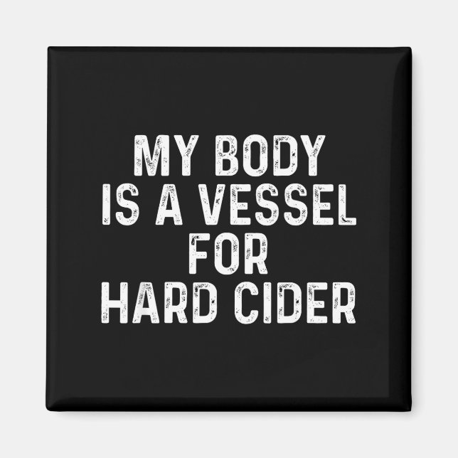 Funny Hard Cider  Magnet (Front)