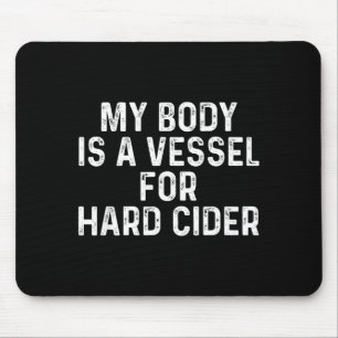 Funny Hard Cider Mouse Mat