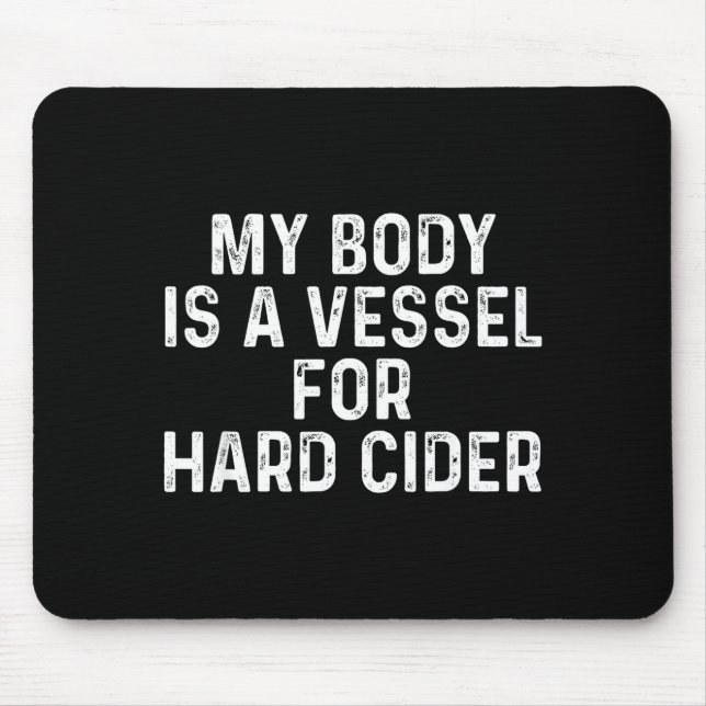 Funny Hard Cider  Mouse Mat (Front)