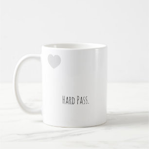 Funny "Hard Pass." Modern Typography Introvert Coffee Mug