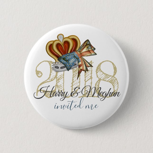 Funny Harry And Meghan Invited Me Royal Wedding 6 Cm Round Badge (Front)