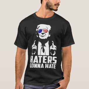 Funny Haters Gonna Hate President Donald Trump Mid T-Shirt