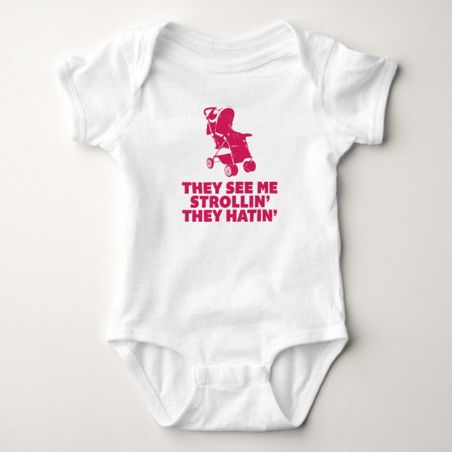 Funny Hatin' and Strollin' Infant Creeper (Front)