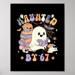 Funny Haunted By 67 67 Six Seven Meme  Poster
