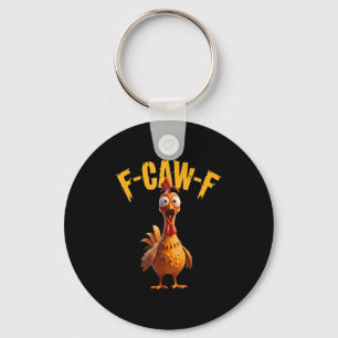Funny Haunted Chicken F-caw-f Tee  Key Ring
