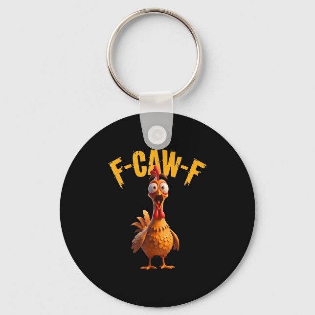 Funny Haunted Chicken F-caw-f Tee  Key Ring (Front)