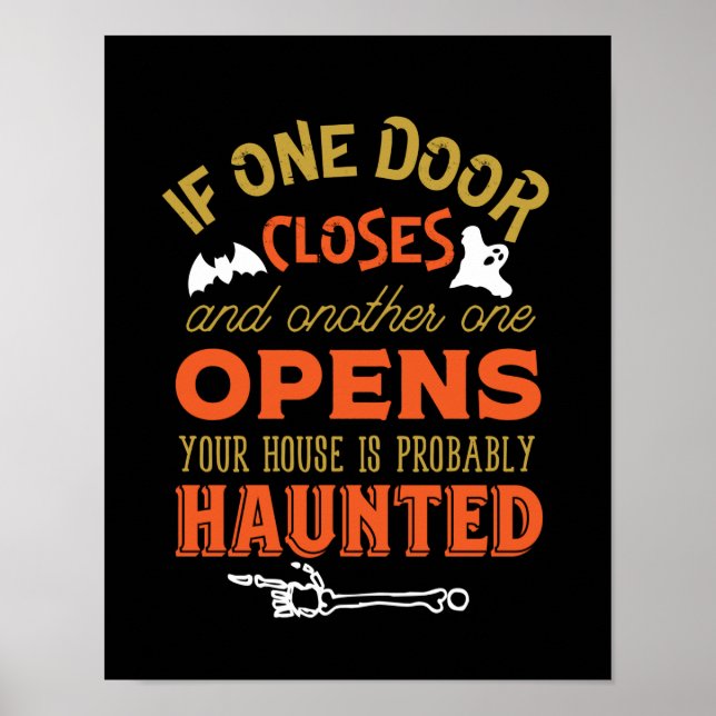 Funny Haunted House Inspirational Quote Halloween Poster (Front)