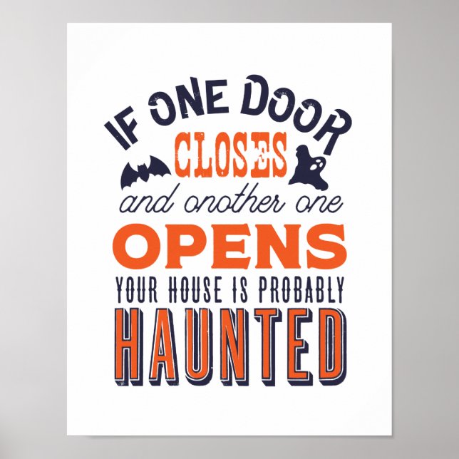 Funny Haunted House Inspirational Quote Halloween Poster (Front)
