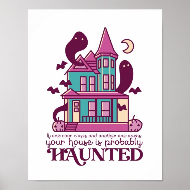 Funny Haunted House Quote Horror Movie Halloween Poster (Front)