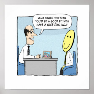 Funny Have a Nice Day Poster