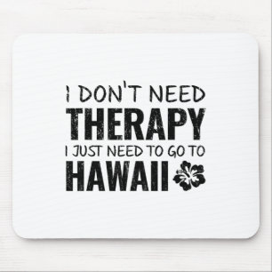 Funny Hawaii Souvenir Gift T Shirt Mouse Mat