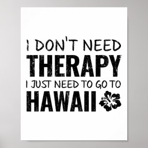 Funny Hawaii Souvenir Gift T Shirt Poster