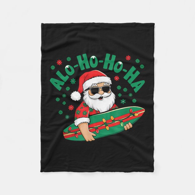 Funny Hawaiian Alo-ho-ho-ha Santa Surfing Christma Fleece Blanket (Front)