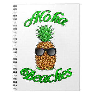 Funny Hawaiian Pineapple Aloha Beaches Notebook