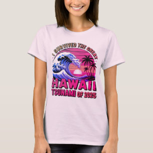 Funny Hawaiian Vacation I Survived Hawaii Tsunami T-Shirt