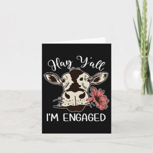 Funny Hay Y'all I'm Engaged Cow Couples Proposed E Card