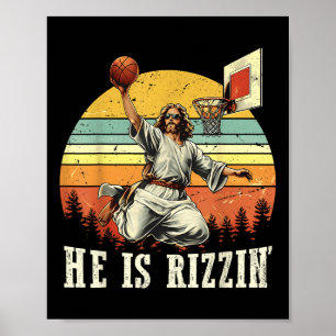 Funny He Is Rizzin Jesus Playing Basketball Christ Poster