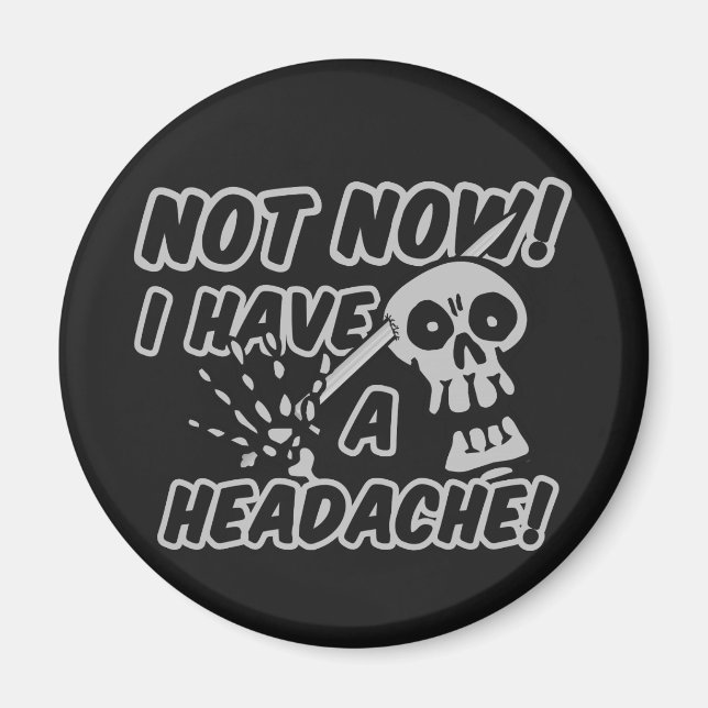 Funny Headache Skull buttons Magnet (Front)
