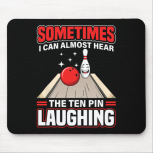Funny Hear The Ten Pin Laughing Cool Bowling Sport Mouse Mat