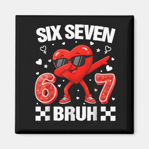 Funny Heart 67 Bruh Valentine Six Seven Meme Gen A Magnet