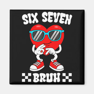 Funny Heart 67 Bruh Valentine Six Seven Meme Gen A Magnet