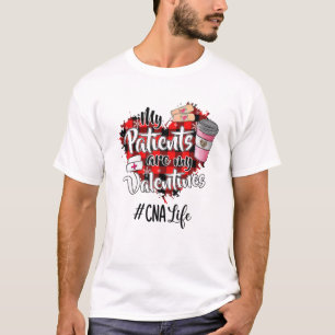 Funny Heart CNA Life My Patients Are My Valentines T-Shirt